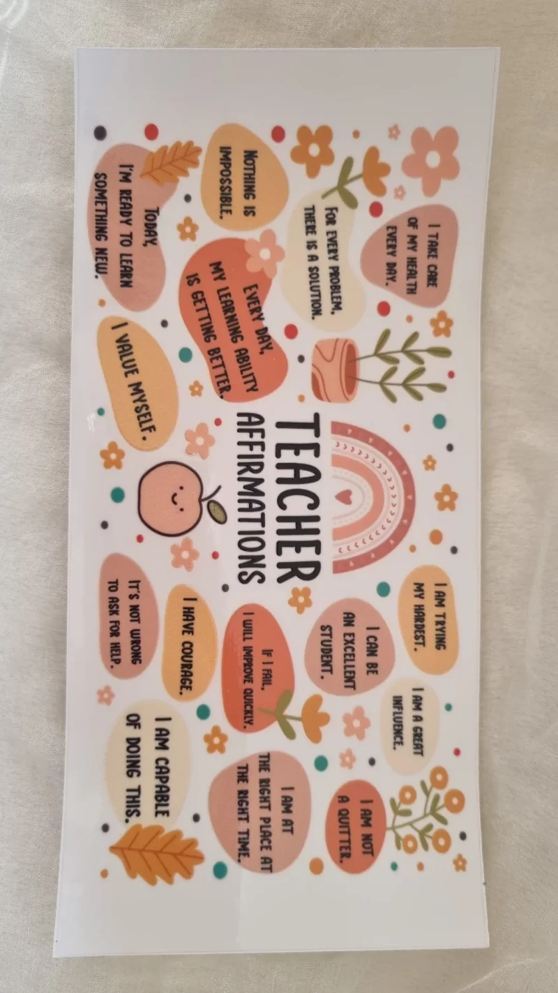 Waterproof Cup wraps Transfer Stickers Teacher Affirmations